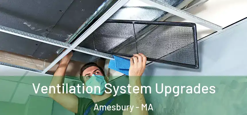  Ventilation System Upgrades Amesbury - MA